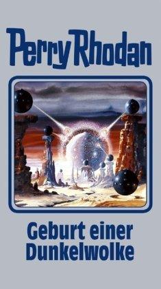 Perry Rhodan Band 111: Geburt einer Dunkelwolke: BD 111 (Perry Rhodan Silberband)