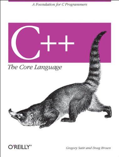 C++ the Core Language (Nutshell Handbooks)