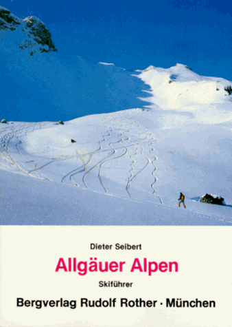 Allgäuer Alpen. Skiführer