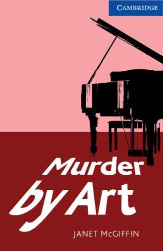 Murder by Art: Level 5 (Cambridge English Readers: Level 5)