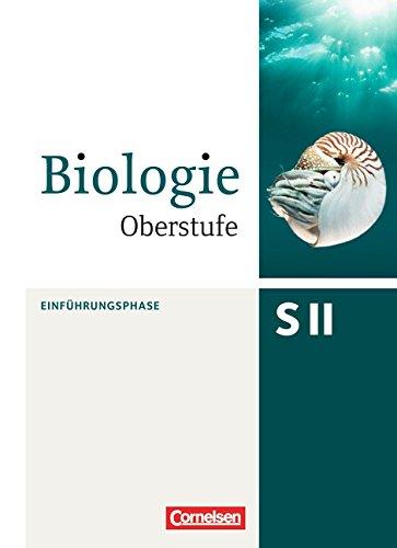 Biologie Oberstufe [3. Auflage] - Nordrhein-Westfalen: Einführungsphase - Schülerbuch