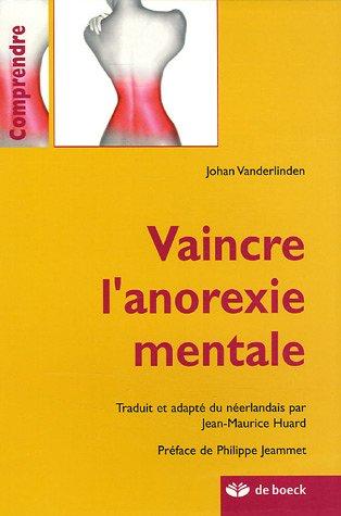 Vaincre l'anorexie mentale