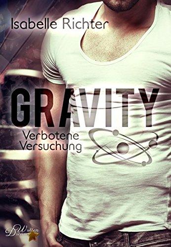 Gravity: Verbotene Versuchung (Gravity Reihe)