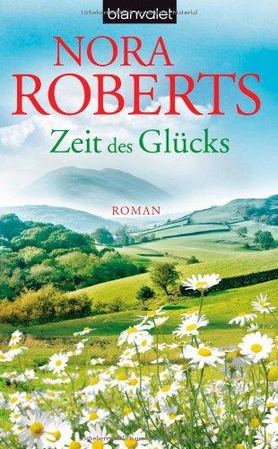 Zeit des Glücks: Roman