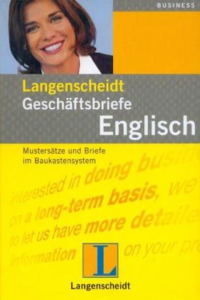 Langenscheidts Geschäftsbriefe heute. Englisch