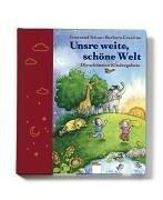 Unsre weite, schöne Welt. Die schönsten Kindergebete