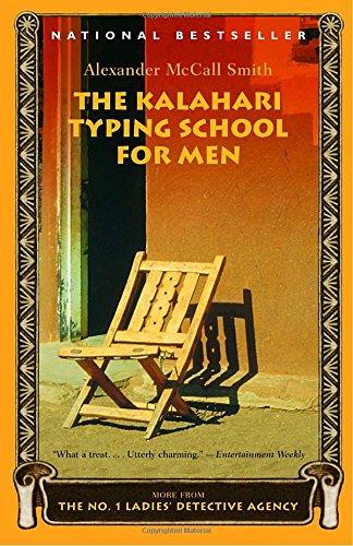 The Kalahari Typing School for Men (No. 1 Ladies' Detective Agency Series, Band 4)