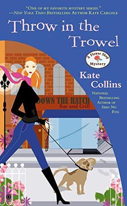 Throw in the Trowel (Flower Shop Mystery, Band 15)