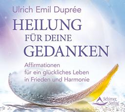 CD: Heile deine Gedanken: Ho'oponopono: Der hawaiianische Weg, einfach und effektiv innere und äußere Konflikte zu lösen