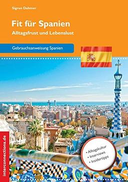 Fit für Spanien: Alltagsfrust und Lebenslust (Reisetops)