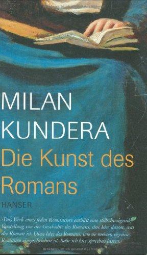 Die Kunst des Romans: Essay