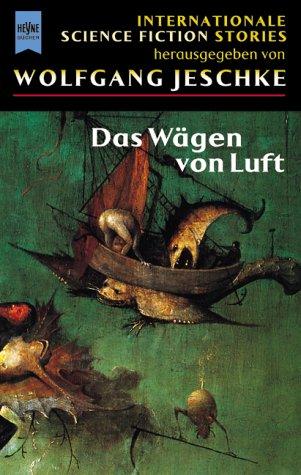 Das Wägen von Luft.