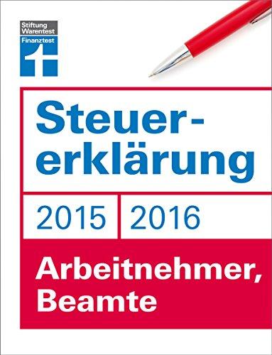 Steuererklärung 2015/2016 - Arbeitnehmer, Beamte