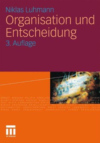 Organisation und Entscheidung (Rheinisch-Westfälische Akademie der Wissenschaften)