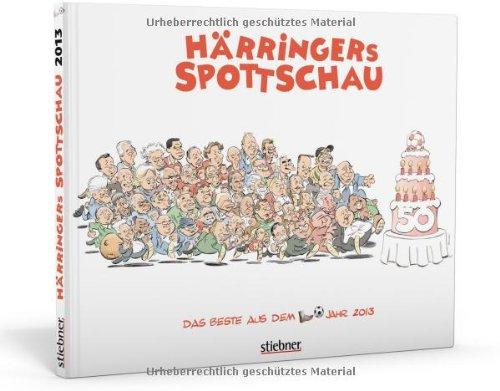 Härringers Spottschau 2013: Das Beste aus dem Sportjahr 2013