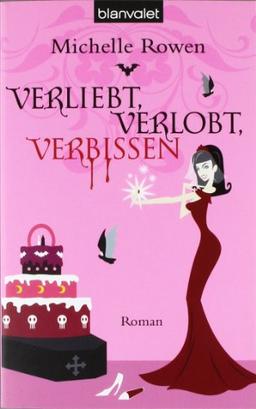 Immortality Bites 5: Verliebt, verlobt, verbissen