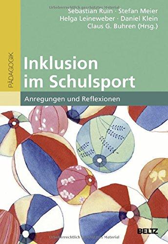 Inklusion im Schulsport: Anregungen und Reflexionen