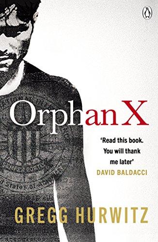 Orphan X (An Orphan X Thriller, Band 1)