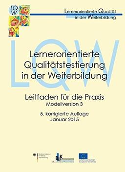 Lernerorientierte Qualitätstestierung in der Weiterbildung: Leitfaden für die Praxis