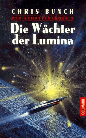 Der Schattenjäger 2. Die Wächter der Lumina.