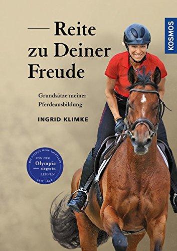 Reite zu Deiner Freude: Grundsätze meiner Pferdeausbildung