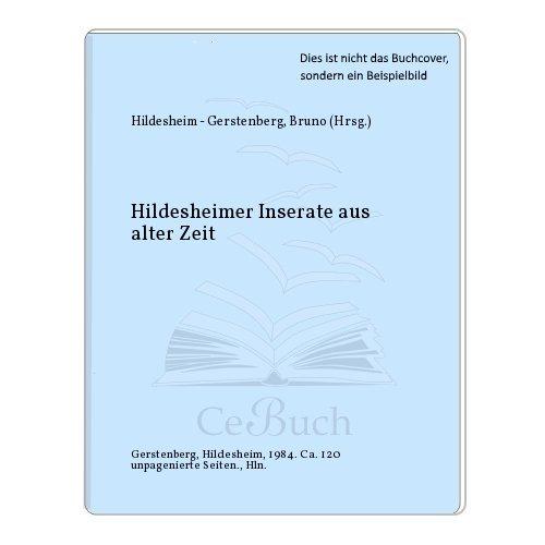 Hildesheimer Inserate aus alter Zeit