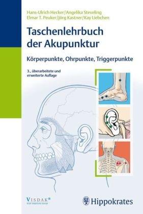 Taschenlehrbuch der Akupunktur: Körperpunkte, Ohrpunkte, Triggerpunkte