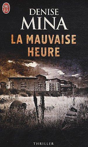 La mauvaise heure