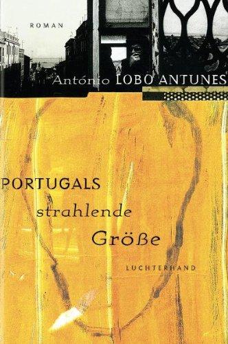 Portugals strahlende Größe: Roman