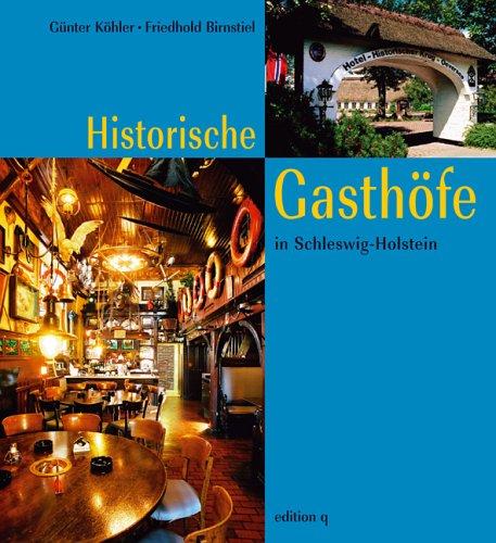 Historische Gasthöfe in Schleswig-Holstein