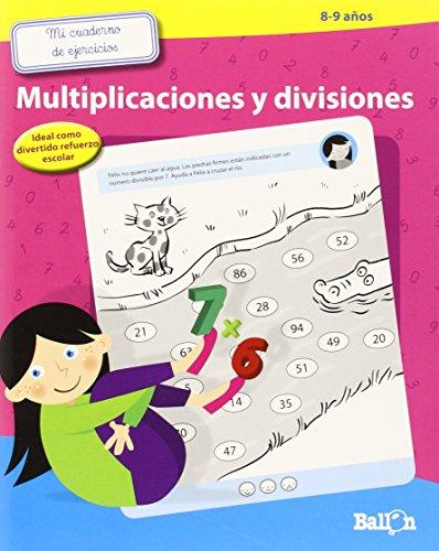 Multiplicaciones y divisiones (Mi cuaderno de ejercicios)