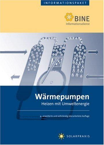 Wärmepumpen: Heizen mit Umweltenergie