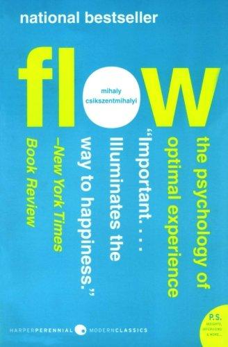 Flow: The Psychology of Optimal Experience