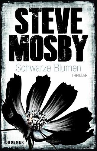 Schwarze Blumen: Thriller