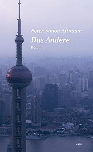 Das Andere: Roman