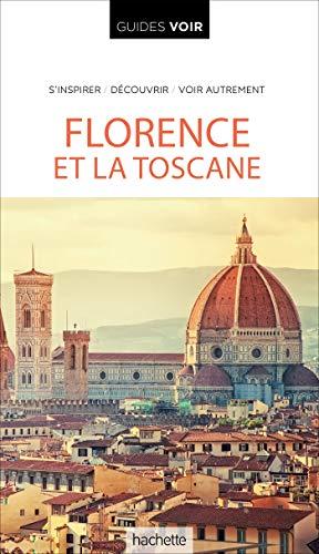 Florence et la Toscane