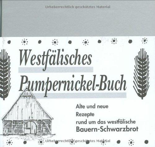 Westfälisches Pumpernickel-Buch