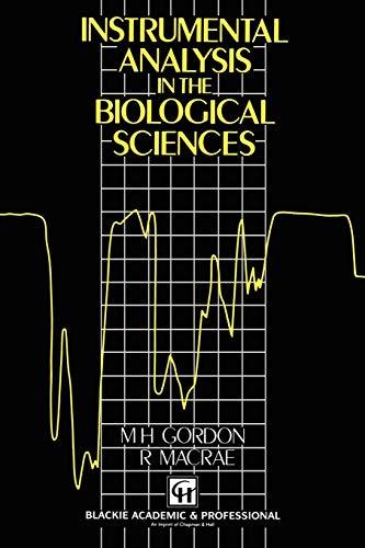 Instrumental Analysis in the Biological Sciences