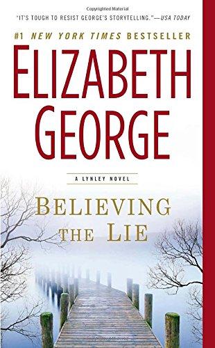 Believing the Lie: A Lynley Novel