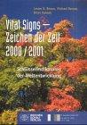 Vital Signs - Zeichen der Zeit 2000/2001: Schlüsselindikatoren der Weltentwicklung