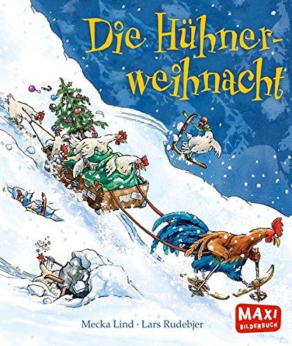 MAXI Die Hühnerweihnacht