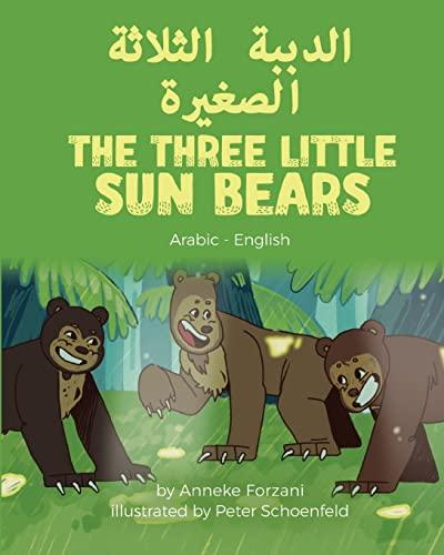 The Three Little Sun Bears (Arabic-English) (Language Lizard Bilingual World of Stories)