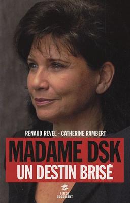 Madame DSK : un destin brisé