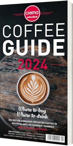 COFFEE GUIDE 2024 - Deutschland, Österreich, Schweiz