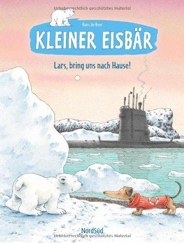 Der kleine Eisbär - Lars, bring uns nach Hause!