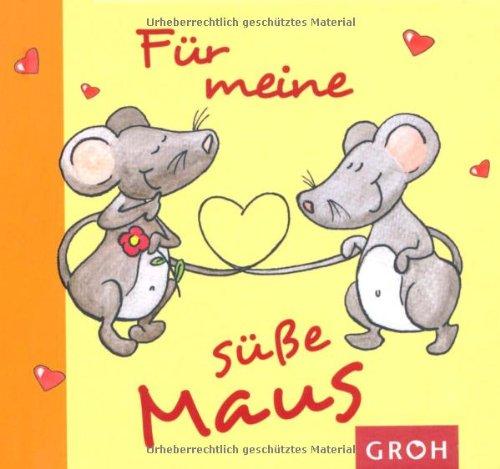 Für meine süße Maus -