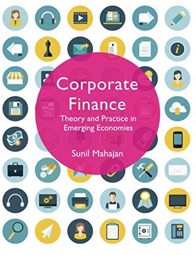 Corporate Finance: Theory and Practice in Emerging Economies