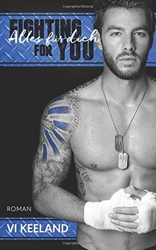 Fighting for you – Alles für Dich