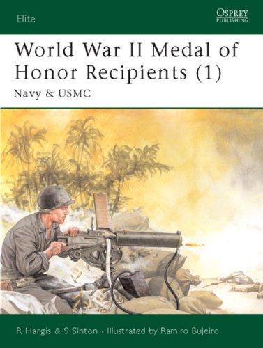 World War II Medal of Honor Recipients (1): Navy & USMC (Elite, Band 92)