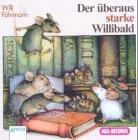 Der überaus starke Willibald, 2 Audio-CDs